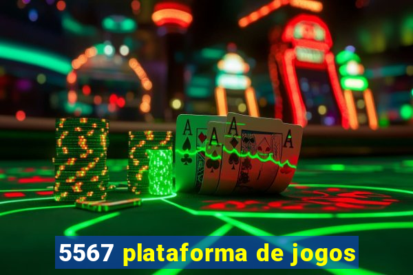 5567 plataforma de jogos